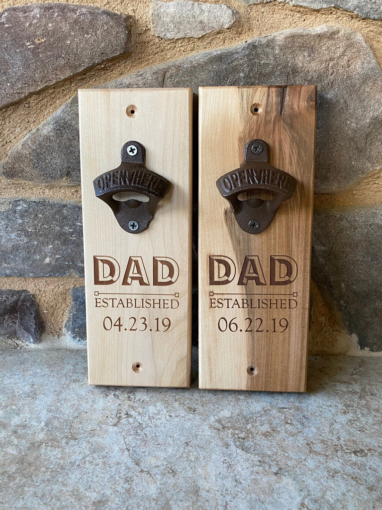 Dad Established Bottle Opener | Custom Engraved | Personalized Gift | Gift for Him, Father's Day, Gift for new Dad, Man Cave, Grandpa, Papa