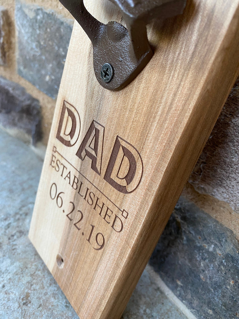 Dad Established Bottle Opener | Custom Engraved | Personalized Gift | Gift for Him, Father's Day, Gift for new Dad, Man Cave, Grandpa, Papa